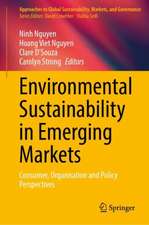 Environmental Sustainability in Emerging Markets: Consumer, Organisation and Policy Perspectives