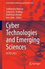 Cyber Technologies and Emerging Sciences: ICCTES 2021