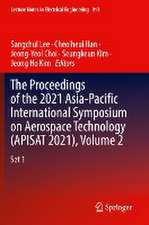 The Proceedings of the 2021 Asia-Pacific International Symposium on Aerospace Technology (APISAT 2021), Volume 2