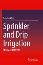 Sprinkler and Drip Irrigation: Theory and Practice