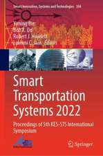 Smart Transportation Systems 2022: Proceedings of 5th KES-STS International Symposium