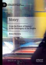 Money: From the Power of Finance to the Sovereignty of the Peoples