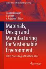 Materials, Design and Manufacturing for Sustainable Environment: Select Proceedings of ICMDMSE 2022