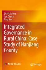 Integrated Governance in Rural China: Case Study of Nanjiang County