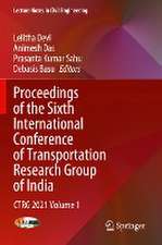 Proceedings of the Sixth International Conference of Transportation Research Group of India: CTRG 2021 Volume 1