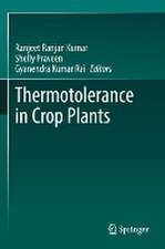 Thermotolerance in Crop Plants