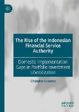 The Rise of the Indonesian Financial Service Authority