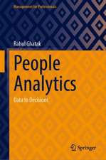 People Analytics: Data to Decisions