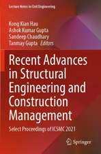 Recent Advances in Structural Engineering and Construction Management