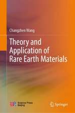 Theory and Application of Rare Earth Materials