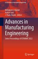 Advances in Manufacturing Engineering: Select Proceedings of ICFAMMT 2022