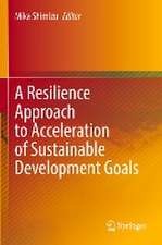 A Resilience Approach to Acceleration of Sustainable Development Goals