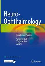 Neuro-Ophthalmology: Case Based Practice