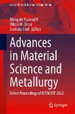 Advances in Material Science and Metallurgy: Select Proceedings of ICFAMMT 2022