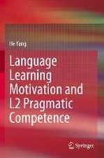 Language Learning Motivation and L2 Pragmatic Competence