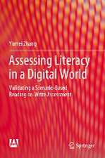 Assessing Literacy in a Digital World: Validating a Scenario-Based Reading-to-Write Assessment