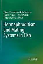 Hermaphroditism and Mating Systems in Fish