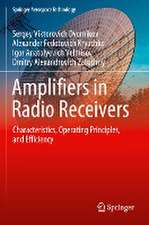 Amplifiers in Radio Receivers: Characteristics, Operating Principles, and Efficiency