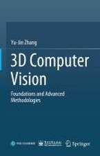 3D Computer Vision: Foundations and Advanced Methodologies