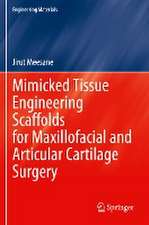 Mimicked Tissue Engineering Scaffolds for Maxillofacial and Articular Cartilage Surgery