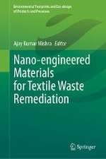 Nano-engineered Materials for Textile Waste Remediation