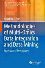 Methodologies of Multi-Omics Data Integration and Data Mining: Techniques and Applications