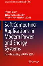 Soft Computing Applications in Modern Power and Energy Systems: Select Proceedings of EPREC 2022