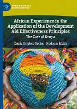 African Experience in the Application of the Development Aid Effectiveness Principles: The Case of Kenya