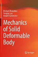 Mechanics of Solid Deformable Body