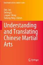 Understanding and Translating Chinese Martial Arts