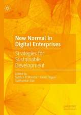 New Normal in Digital Enterprises: Strategies for Sustainable Development