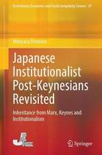 Japanese Institutionalist Post-Keynesians Revisited