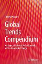 Global Trends Compendium: An Essential Guide to Socio-Economic and Environmental Change