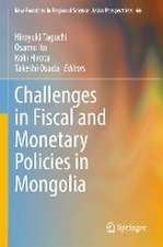 Challenges in Fiscal and Monetary Policies in Mongolia