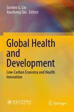 Global Health and Development: Low-Carbon Economy and Health Innovation