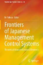 Frontiers of Japanese Management Control Systems: Theoretical Ideas and Empirical Evidence