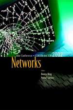 Networks, the Proceedings of the Joint International Conference on Wireless LANs and Home Networks (Icwlhn 2002) & Networking (Icn 2002)