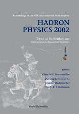 Hadron Physics 2002