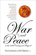 War and Peace in the 20th Century and Beyond, the Nobel Centennial Symposium