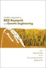 Holistic Approach to Rice Research and G