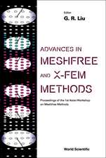 Advances in Meshfree and X-Fem Methods (Vol 2) - , Proceedings of the 1st Asian Workshop on Meshfree Methods [With CDROM]