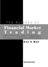 The Science of Financial Market Trading