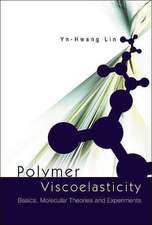 Polymer Viscoelasticity: Basics, Molecular Theories and Experiments