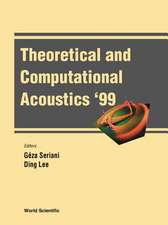 Theoretical and Computational Acoustics '99, Proceedings of the 4th Ictca Conference [With CDROM]