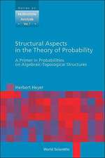 Structural Aspects in the Theory of Probability: A Primer in Probabilities on Algebraic-Topological Structures