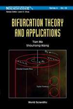 Bifurcation Theory and Applications