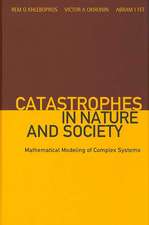 Catastrophes in Nature and Society