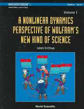 A Nonlinear Dynamics Perspective of Wolfram's New Kind of Science, Volume I