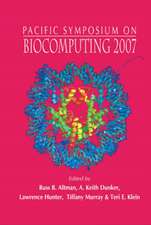 Biocomputing 2007 - Proceedings of the Pacific Symposium