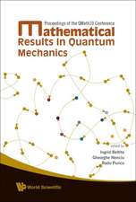 Mathematical Results in Quantum Mechanics: Proceedings of the QMath10 Conference, Moieciu, Romania, 10-15 September 2007